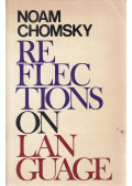 Noam Chomsky - Reflections on Language