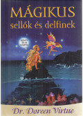 Dr. Doreen Virtue - Mágikus sellők és delfinek