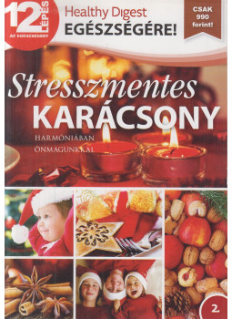 Kakuk Ágnes (szerk.) - Stresszmentes karácsony Kakuk Ágnes (szerk.) - Stresszmentes karácsony, Budapest 2012 antikvár könyv