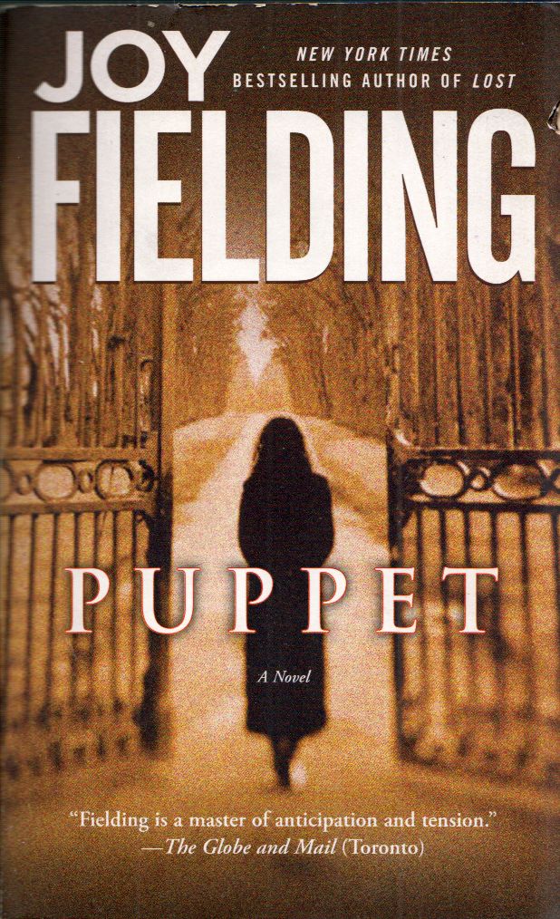 Joy Fielding - Puppet Joy Fielding - Puppet, New York, New York 2005 antikvár könyv
