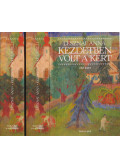 Lesznai Anna - Kezdetben volt a kert I-II.
