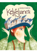 László Noémi - Keljfeljancsi