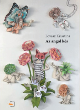 Lovász Krisztina - Az angol kés Lovász Krisztina - Az angol kés, Budapest 2026 antikvár könyv