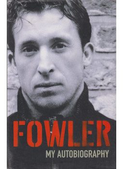 Robbie Fowler, David Maddock - Fowler Robbie Fowler, David Maddock - Fowler, London 2005 antikvár könyv