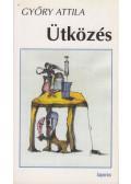 Győri Attila - Ütközés