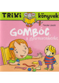 Fecske László - Gombóc, a gyurmaemberke