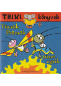 Tóthárpád Ferenc - Tücsök Prücsök tüzet ugrik
