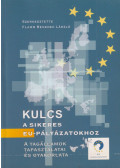 Flamm Benedek László - Kulcs a sikeres EU-pályázatokhoz