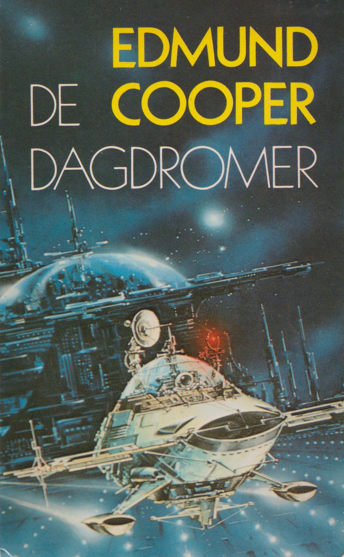 Edmund Cooper - De dagdromer Edmund Cooper - De dagdromer, Rotterdam 1976 antikvár könyv
