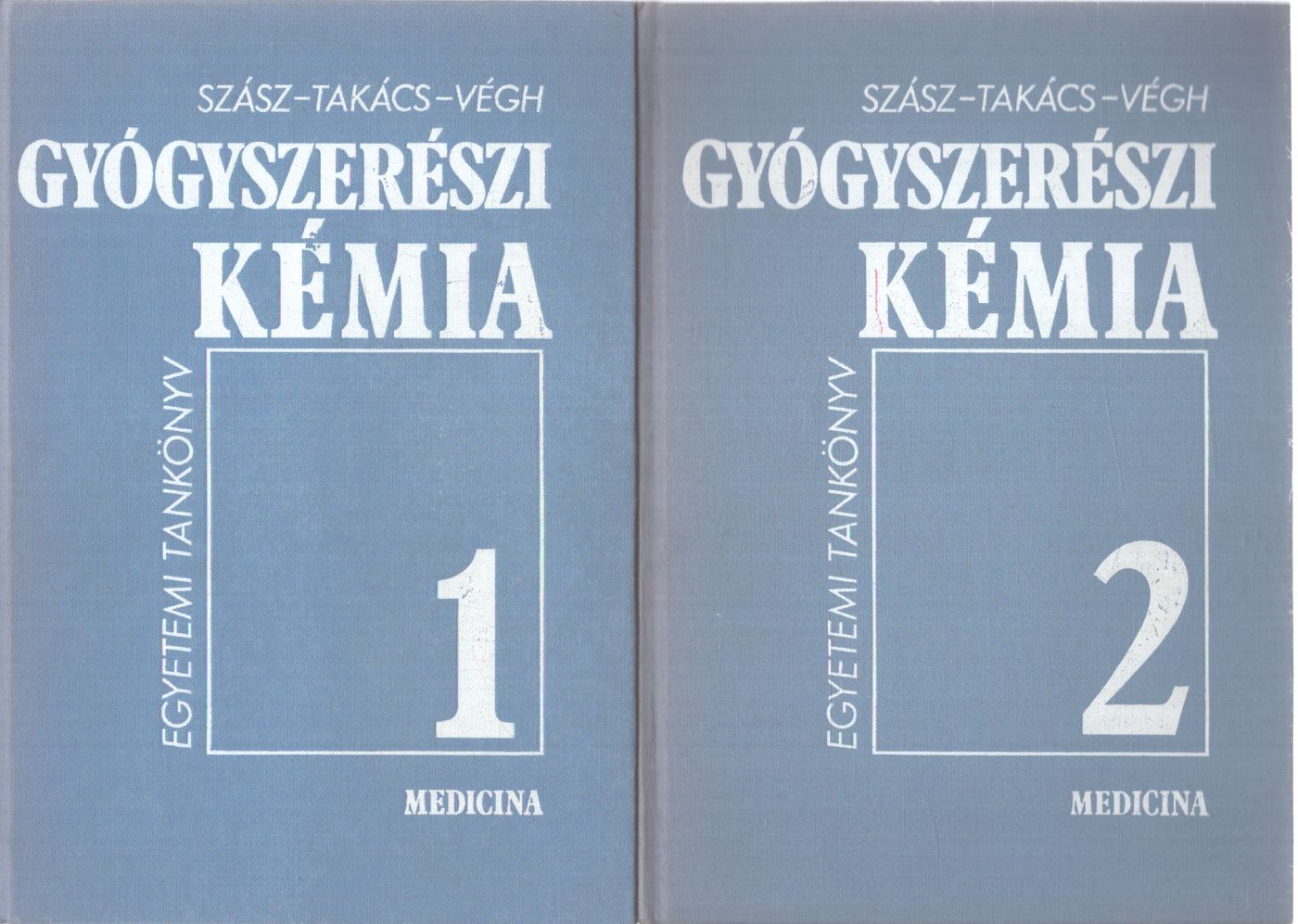 Szász György, Takács Mihály, Végh Antal - Gyógyszerészi kémia 1-2. Szász György, Takács Mihály, Végh Antal - Gyógyszerészi kémia 1-2., Budapest 1990 antikvár könyv