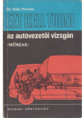 Dr. Sidó Ferenc - Ezt kell tudni az autóvezetői vizsgán