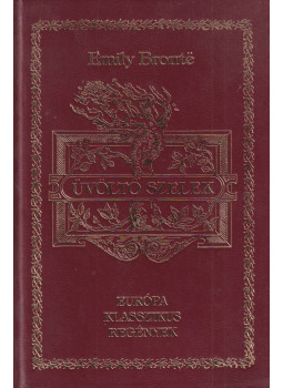 Emily Brontë - Üvöltő szelek Emily Brontë - Üvöltő szelek, Budapest 1993 antikvár könyv