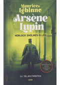 Maurice Leblanc - Arséne Lupin Herlock Sholmes ellen