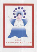 Színia - A boldogság - Háló titkai