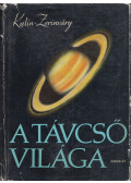 Kulin György,Zerinváry Szilárd - A távcső világa