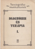 Tóth János,Andrássy Mária - Diagnózis és terápia I.
