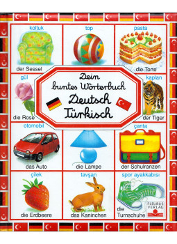 Emilie Beaumont - Dein buntes Wörterbuch Deutsch-Türkisch Emilie Beaumont - Dein buntes Wörterbuch Deutsch-Türkisch, Saarbrücken 1999 antikvár könyv