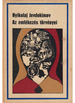 Jevdokimov, Nyikolaj - Az emlékezés törvényei Jevdokimov, Nyikolaj - Az emlékezés törvényei, Budapest 1971 antikvár könyv