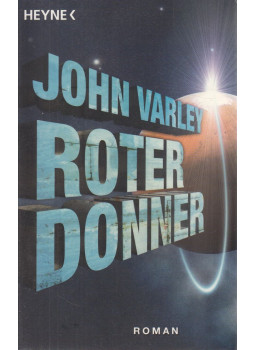 Varley, John - Roter Donner Varley, John - Roter Donner, München 2009 antikvár könyv