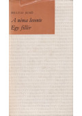 Heltai Jenő - A néma levente / Egy fillér