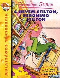 Geronimo Stilton - A nevem Stilton, Geronimo Stilton