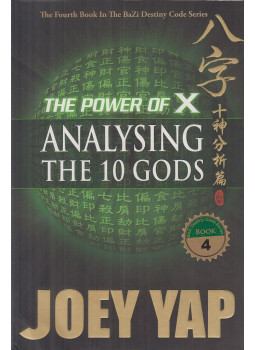 Joey Yap - The Power of X - Analysing the 10 Gods Joey Yap - The Power of X - Analysing the 10 Gods, null 2012 antikvár könyv