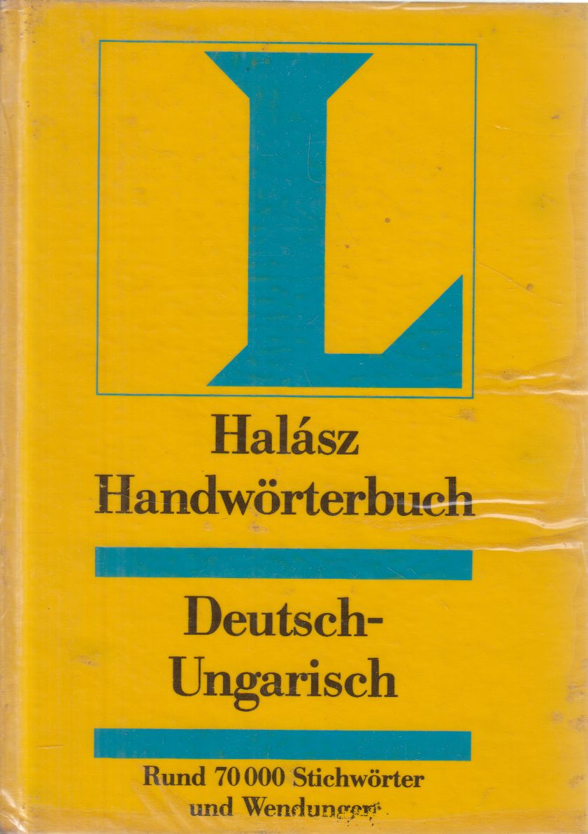 Halász Előd - Handwörterbuch Deutsch-Ungarisch / Német-magyar kéziszótár