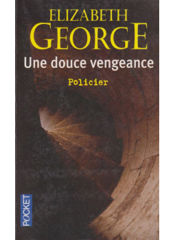 Elizabeth George - Une douce vengeance Elizabeth George - Une douce vengeance, Paris 1993 antikvár könyv