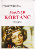 Györffy Rózsa - Magyar körtánc