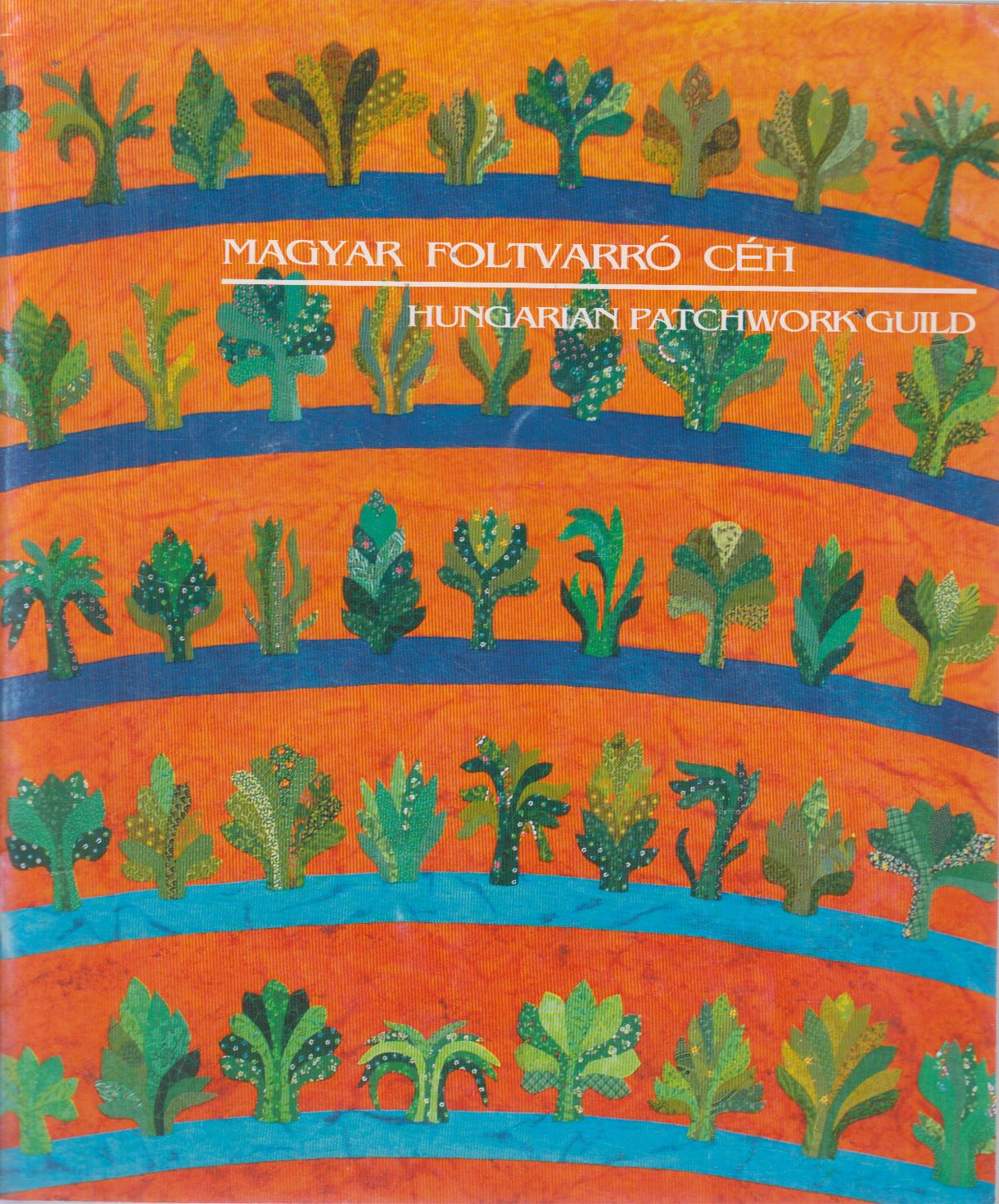 Székely Katalin - Magyar foltvarró céh - Hungarian Patchwork Guild Székely Katalin - Magyar foltvarró céh - Hungarian Patchwork Guild, Nagymaros 0 antikvár könyv