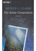 Arthur C. Clarke  - Die letzte Generation