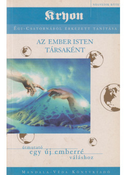 Carroll, Lee - Az ember Isten társaként, Budakeszi 2002 antikvár könyv