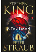 Stephen King, Peter Straub - A Talizmán