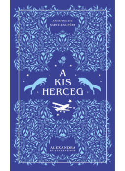 Antoine de Saint-Exupéry - A kis herceg Antoine de Saint-Exupéry - A kis herceg, null 2026 antikvár könyv