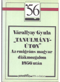 Várallyay Gyula - Tanulmányúton Várallyay Gyula - Tanulmányúton, Budapest 1992 antikvár könyv