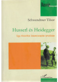 Schwendtner Tibor - Husserl és Heidegger (dedikált)