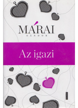 Márai Sándor - Az igazi Márai Sándor - Az igazi, null 2019 antikvár könyv