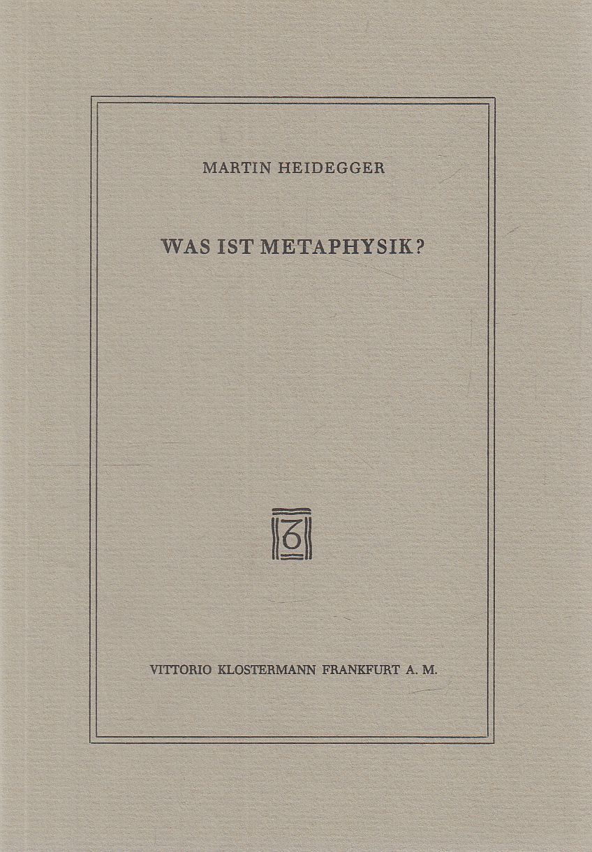 Martin Heidegger - Was ist Metaphysik? Martin Heidegger - Was ist Metaphysik?, Frankfurt am Main 2017 antikvár könyv