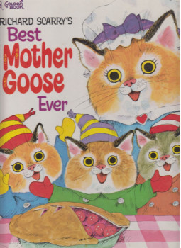 Richard Scarry - Richard Scarry's Best Mother Goose Ever, New York 1990 antikvár könyv