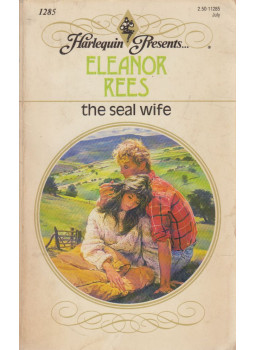 Rees, Eleanor - The seal wife Rees, Eleanor - The seal wife, Toronto 1990 antikvár könyv