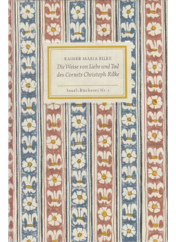 Rainer Maria Rilke - Die Weise von Liebe und Tod des Cornets Christoph Rilke Rainer Maria Rilke - Die Weise von Liebe und Tod des Cornets Christoph Rilke, Frankfurt am Main 1991 antikvár könyv