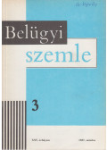 Dr. Finszter Géza (főszerk.) - Belügyi szemle XXV. évfolyam 1987/3. március