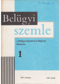 Dr. Finszter Géza (főszerk.) - Belügyi szemle XXV. évfolyam 1987/1. január