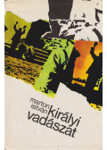 Marton István - Királyi vadászat