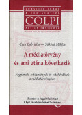Cseh Gabriella,Sükösd Miklós - A médiatörvény és ami utána következik (dedikált)
