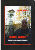 Ladányi András - Bányász vagyok... (dedikált)