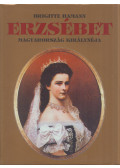 Brigitte Hamann - Erzsébet