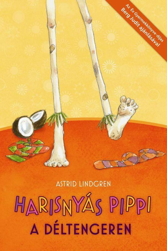 Astrid Lindgren - Harisnyás Pippi a Déltengeren