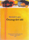 Böröndi Lajos - Összegyűrt idő (dedikált)