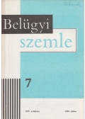 Dr. Finszter Géza (főszerk.) - Belügyi szemle XXV. évfolyam 1987/7. július